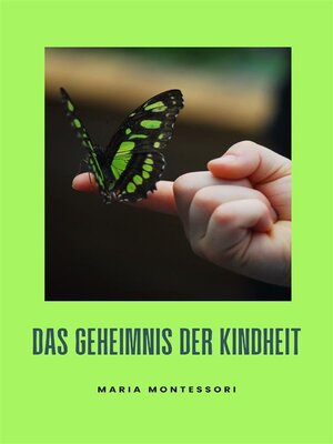 cover image of Das Geheimnis der Kindheit (übersetzt)